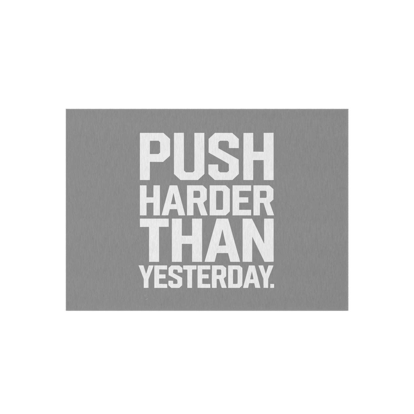 Motivational Outdoor Rug - Push Harder