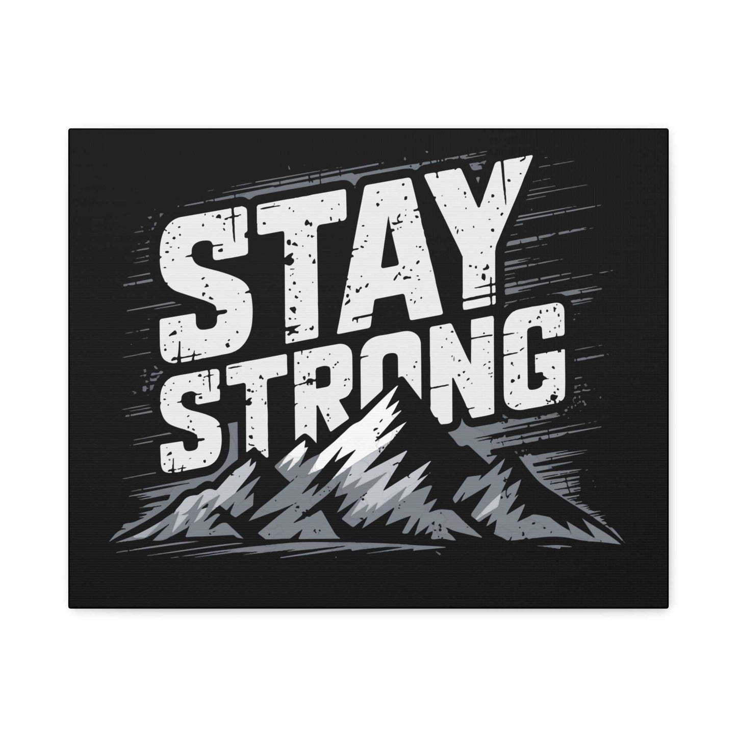 inspirational canvas wall art - stay strong mountain design