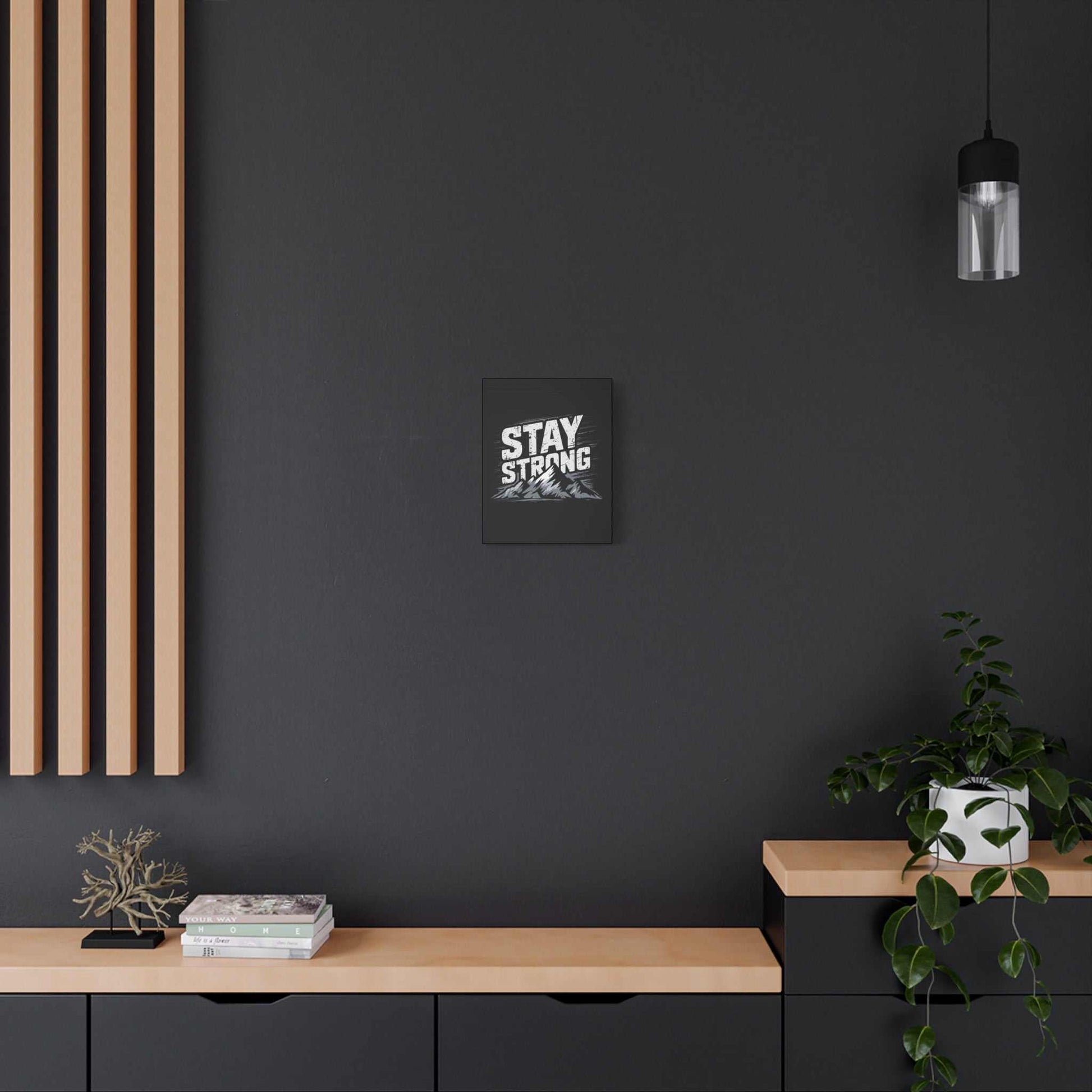 inspirational canvas wall art - stay strong mountain design