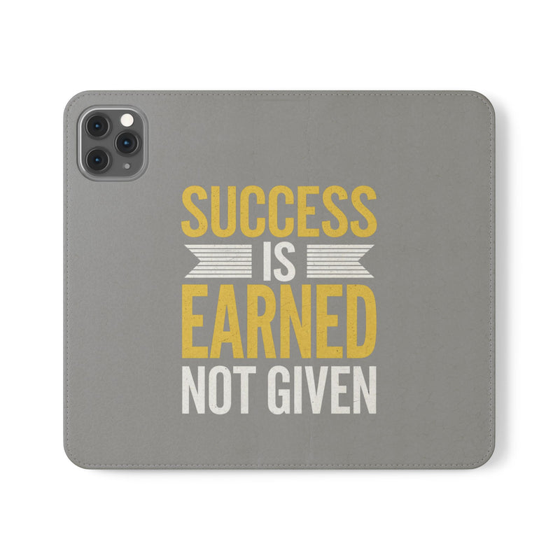 Success Is Earned Flip Case - Stylish Phone Wallet for Motivational Support