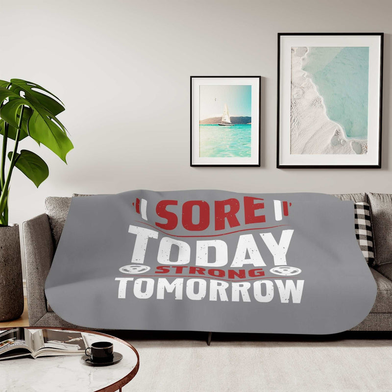 sore today strong tomorrow sherpa blanket – cozy fitness throw