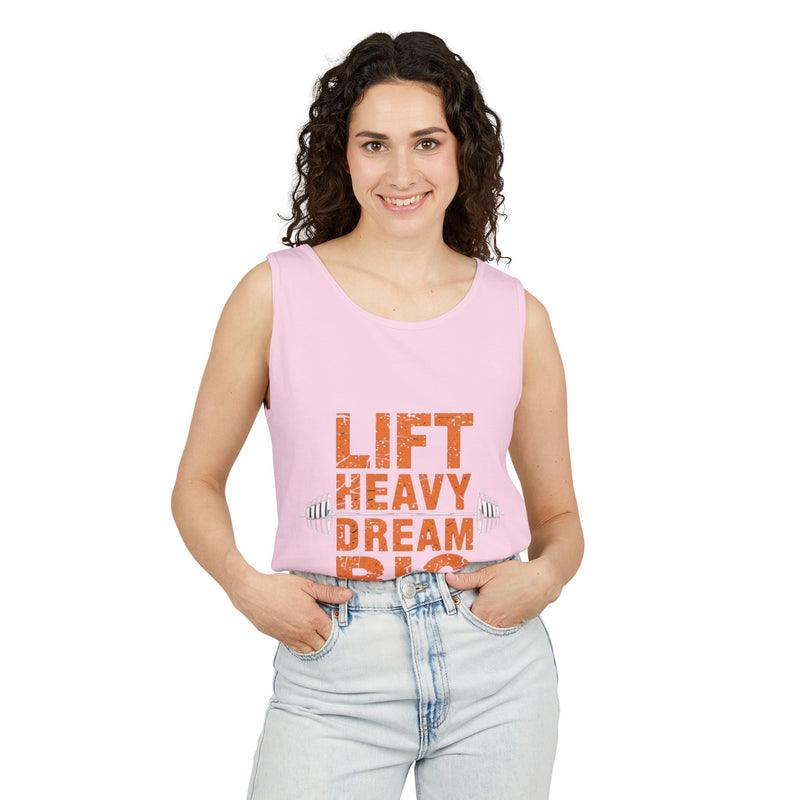 Lift Heavy Dream Big Unisex Garment-Dyed Tank Top