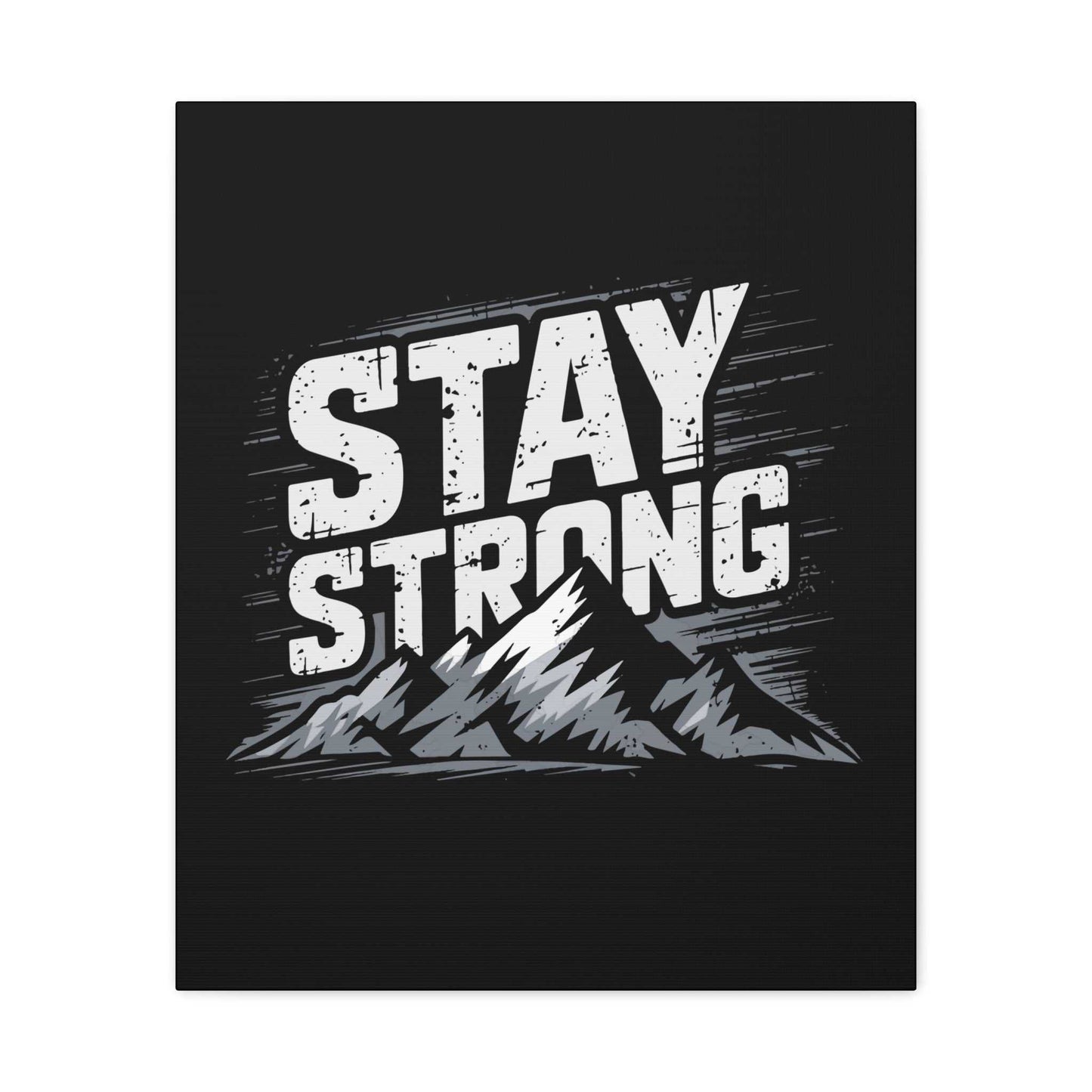 inspirational canvas wall art - stay strong mountain design