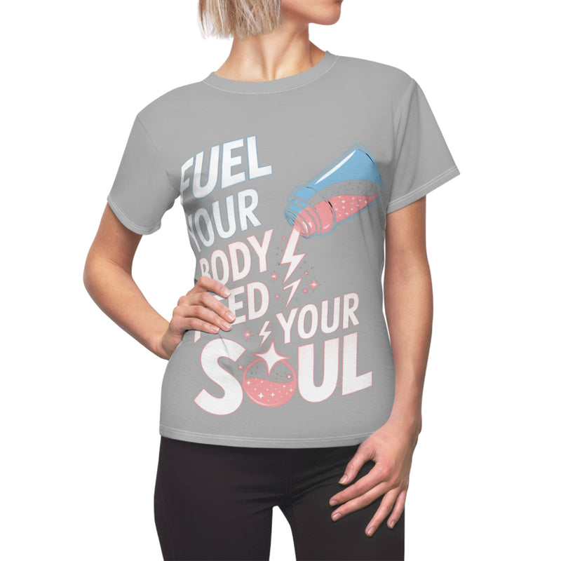 Motivational Women's Tee - "Fuel Your Body, Feed Your Soul"