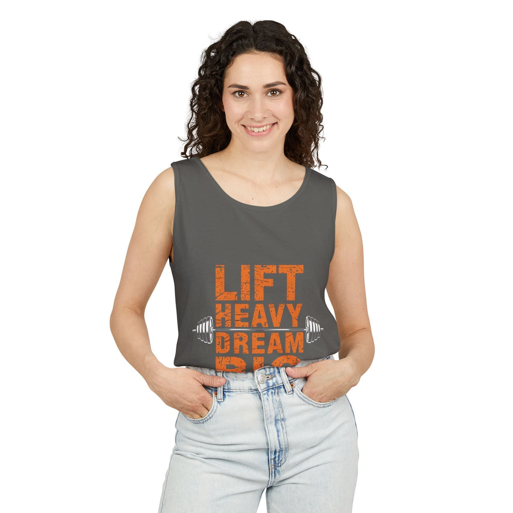 Lift Heavy Dream Big Unisex Garment-Dyed Tank Top