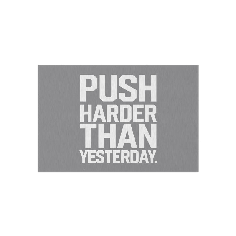 Motivational Outdoor Rug - Push Harder Than Yesterday