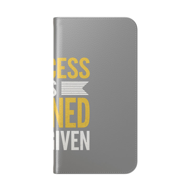 Success Is Earned Flip Case - Stylish Phone Wallet for Motivational Support