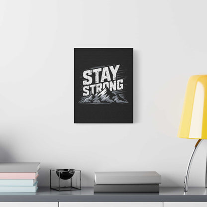 inspirational canvas wall art - stay strong mountain design