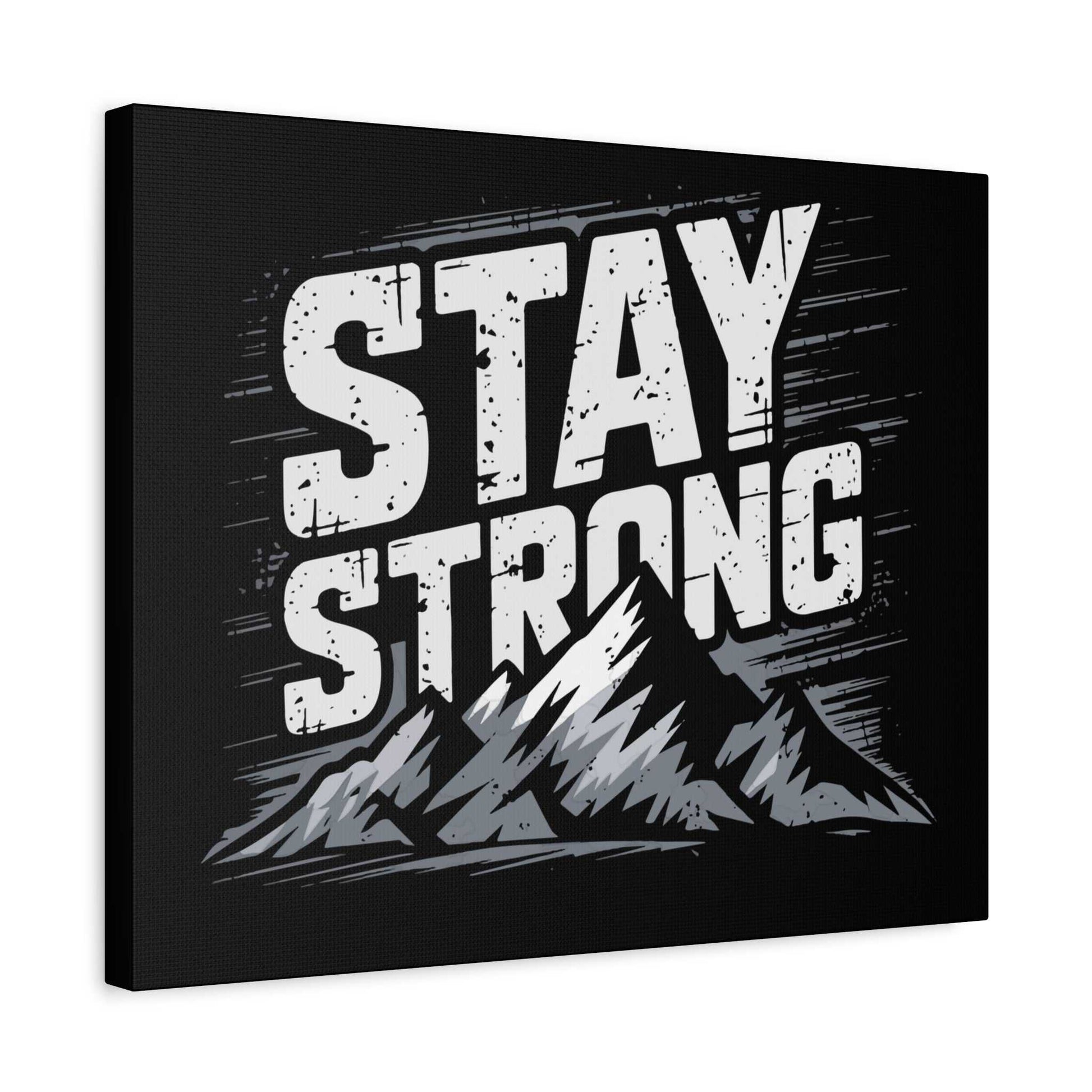 inspirational canvas wall art - stay strong mountain design