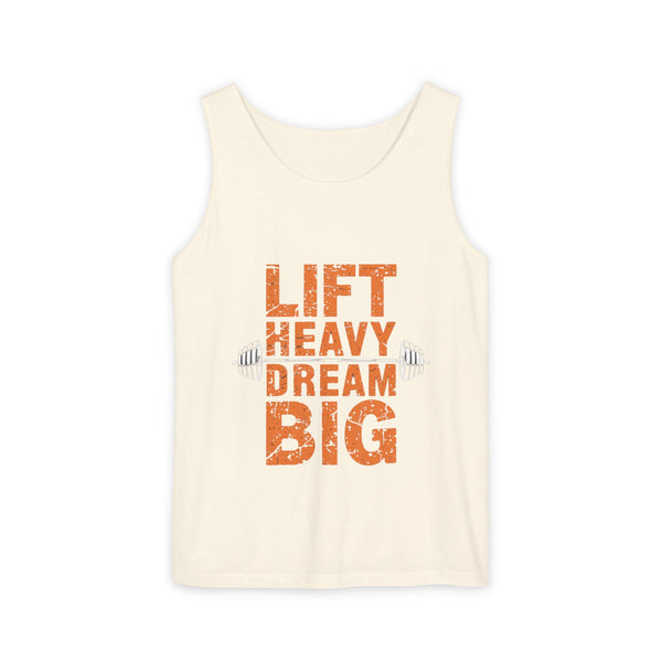 Lift Heavy Dream Big Unisex Garment-Dyed Tank Top