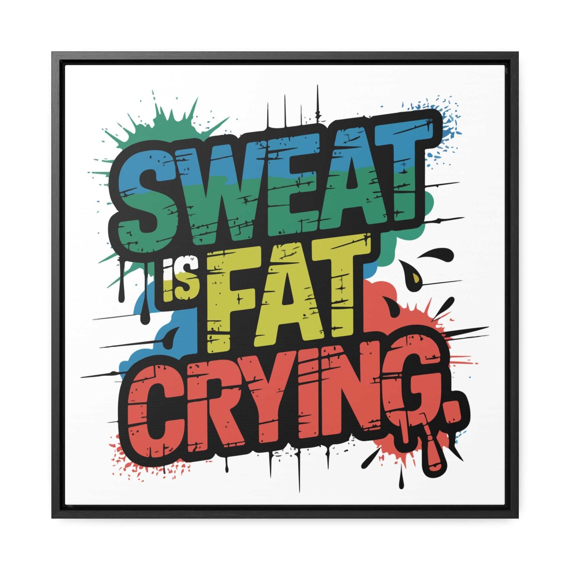Fat Crying' - Fitness Wall Art