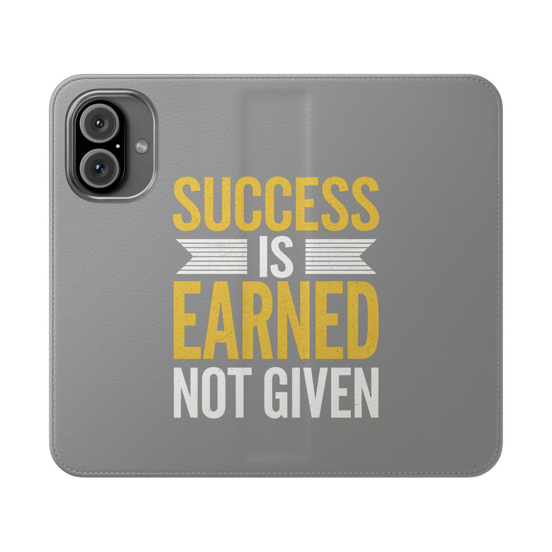 Success Is Earned Flip Case - Stylish Phone Wallet for Motivational Support