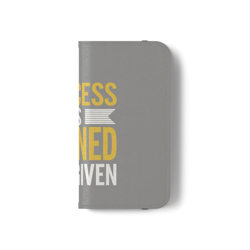 Success Is Earned Flip Case - Stylish Phone Wallet for Motivational Support