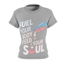 Motivational Women's Tee - "Fuel Your Body, Feed Your Soul"