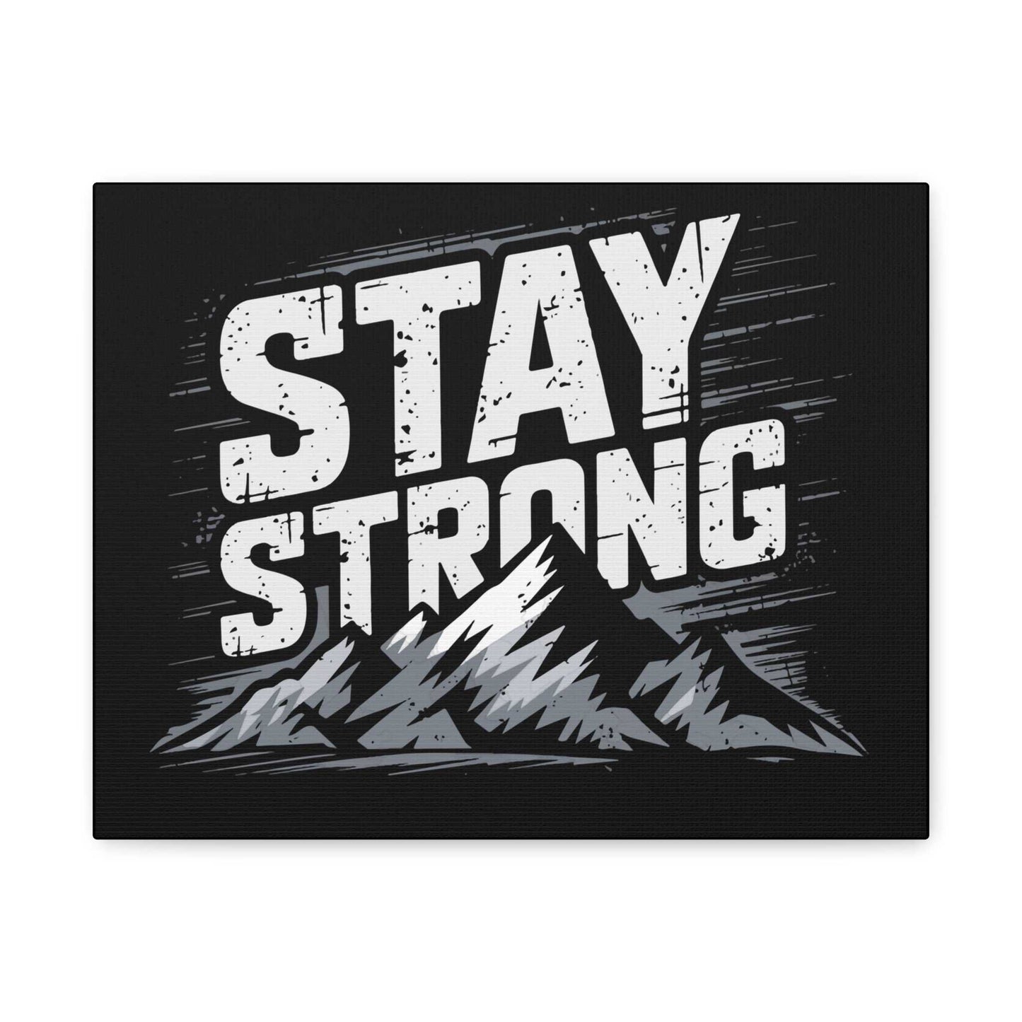 inspirational canvas wall art - stay strong mountain design