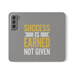 Success Is Earned Flip Case - Stylish Phone Wallet for Motivational Support