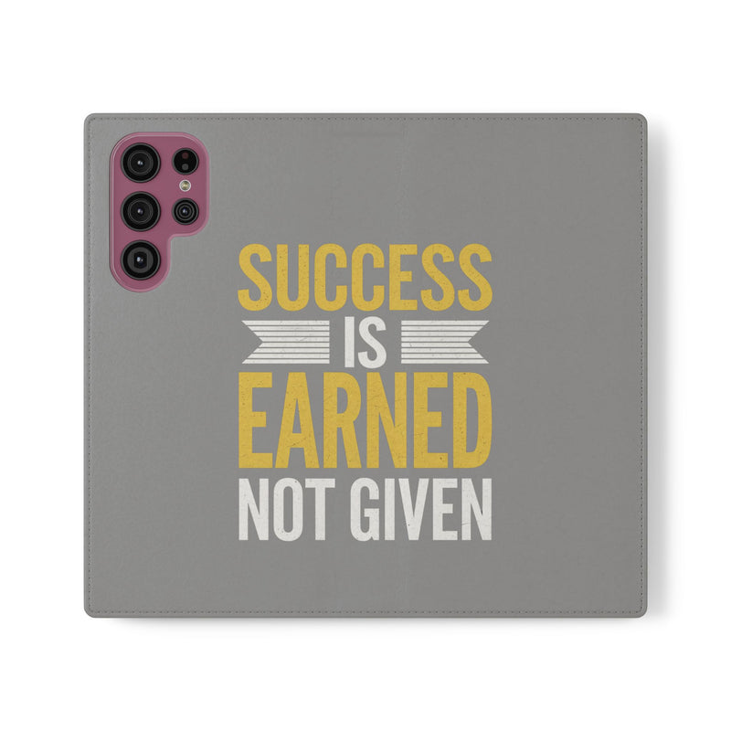 Success Is Earned Flip Case - Stylish Phone Wallet for Motivational Support