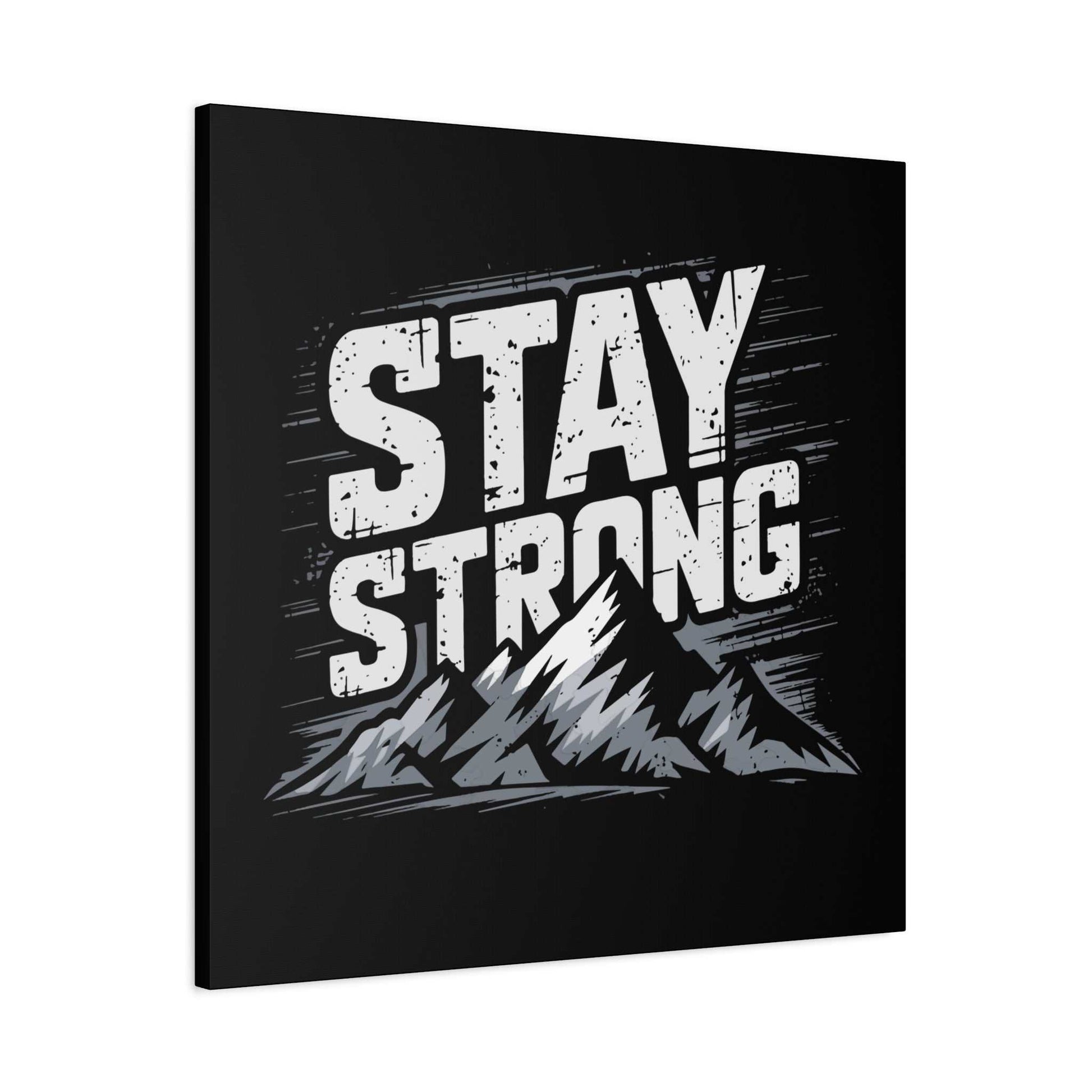 inspirational canvas wall art - stay strong mountain design