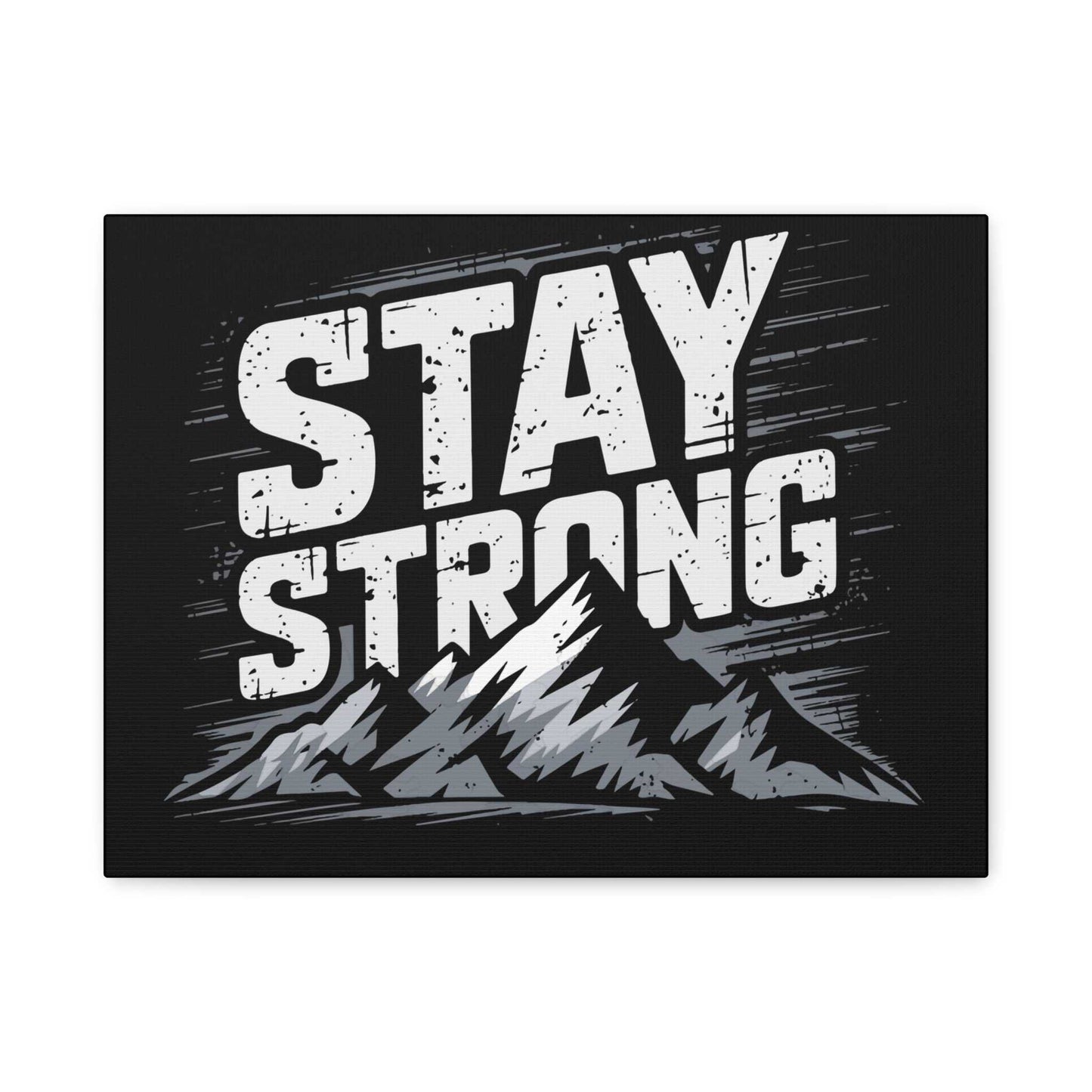 inspirational canvas wall art - stay strong mountain design