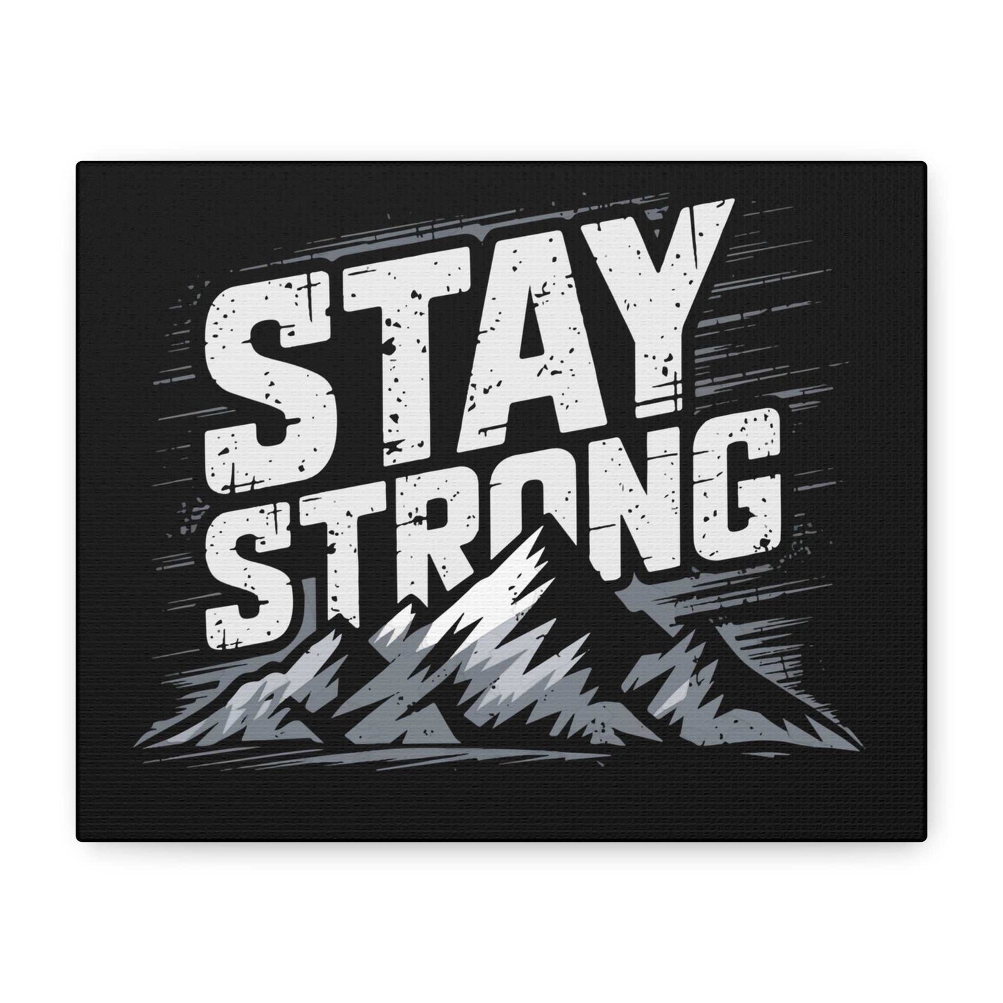 inspirational canvas wall art - stay strong mountain design