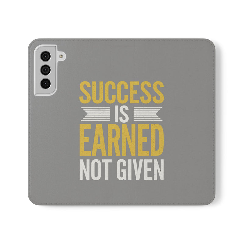 Success Is Earned Flip Case - Stylish Phone Wallet for Motivational Support