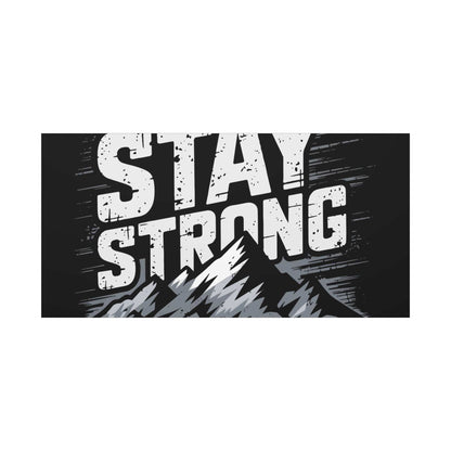inspirational canvas wall art - stay strong mountain design