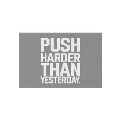 Motivational Outdoor Rug - Push Harder Than Yesterday