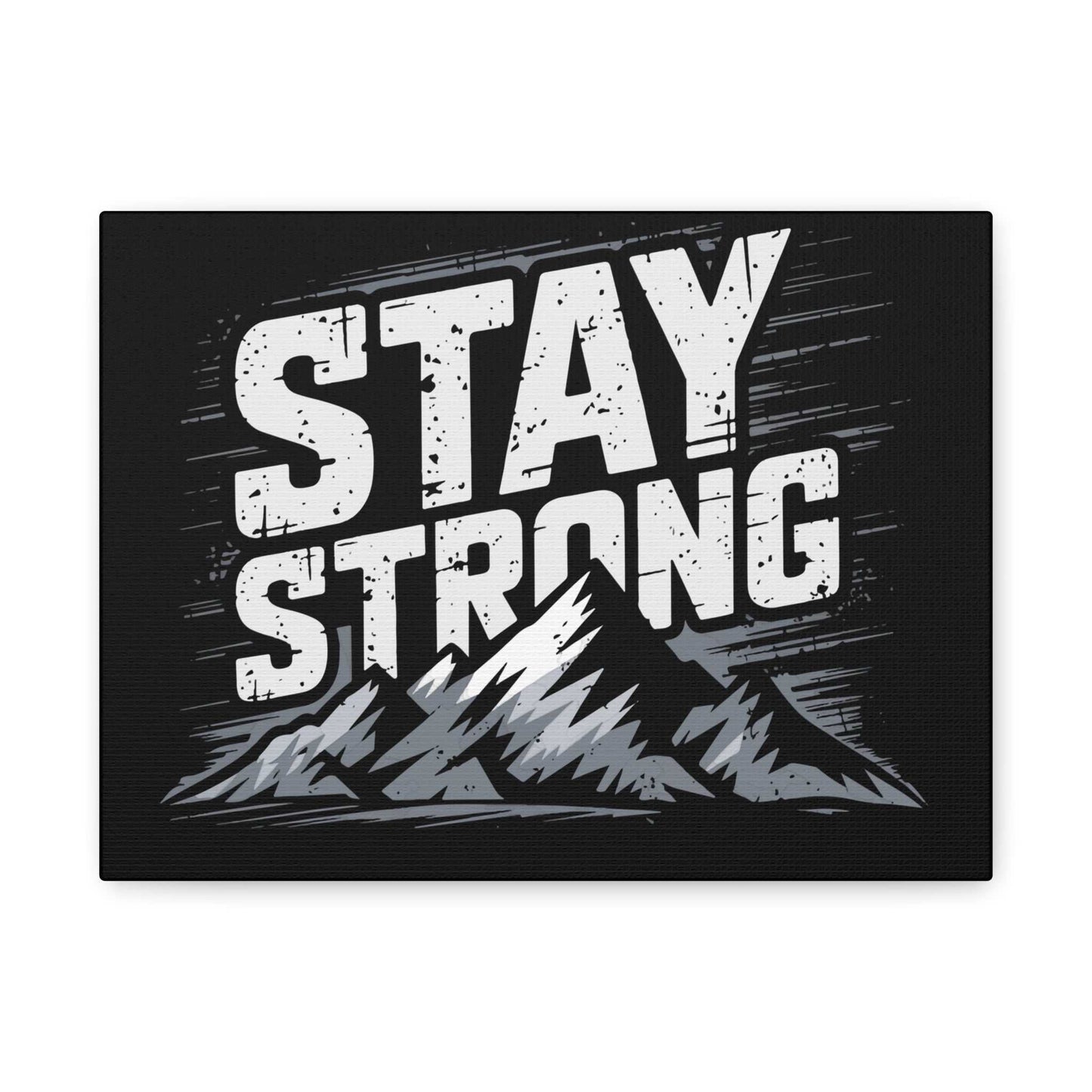 inspirational canvas wall art - stay strong mountain design