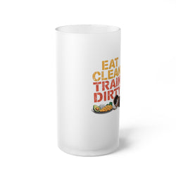 Frosted Glass Beer Mug - Eat Clean Train Dirty Gym Motivation