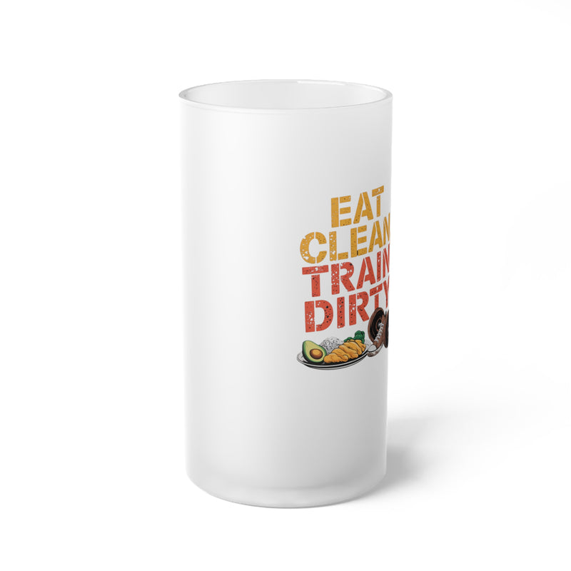 Frosted Glass Beer Mug - Eat Clean Train Dirty Gym Motivation