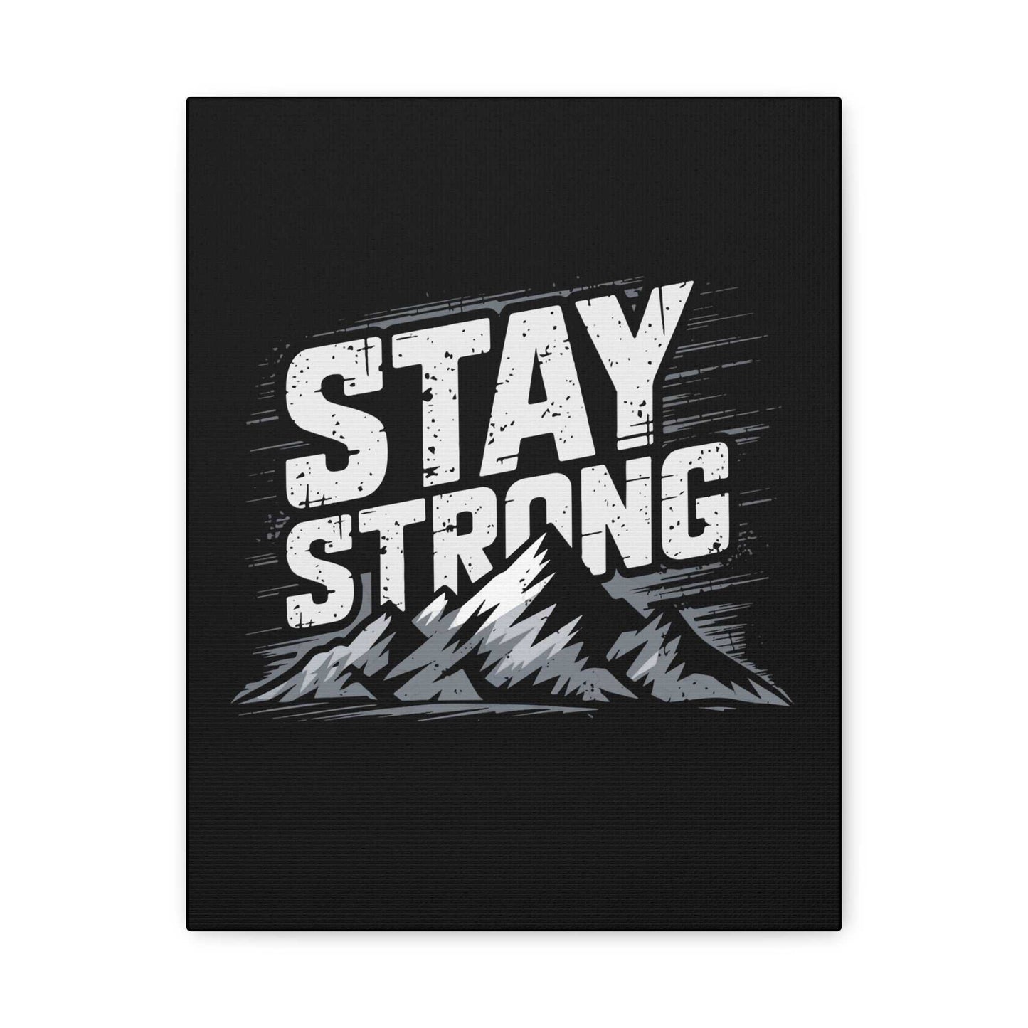 inspirational canvas wall art - stay strong mountain design