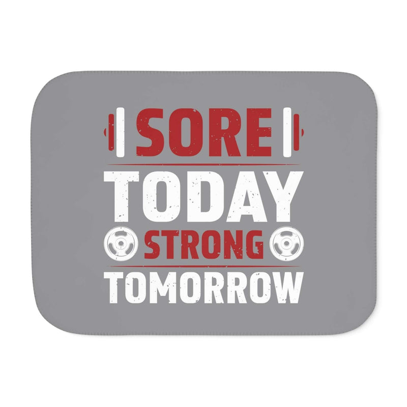 sore today strong tomorrow sherpa blanket – cozy fitness throw