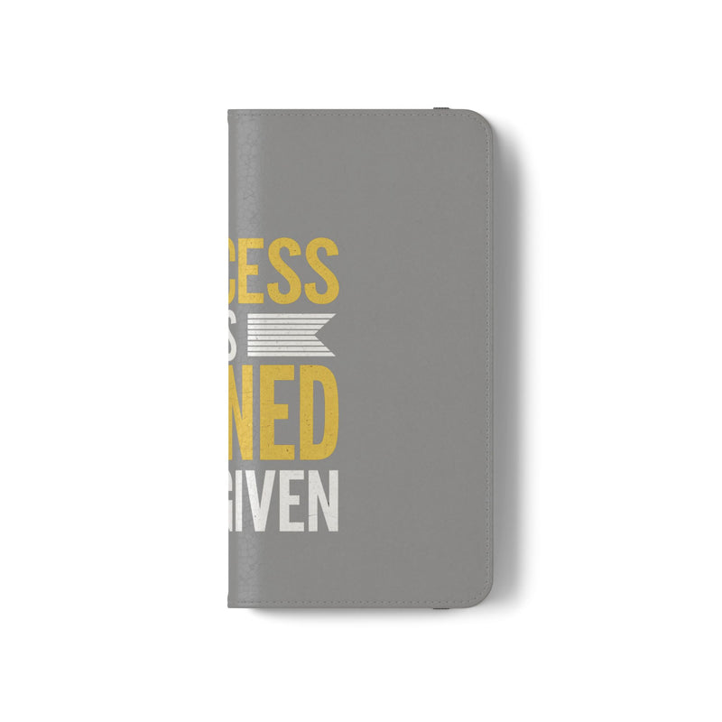 Success Is Earned Flip Case - Stylish Phone Wallet for Motivational Support